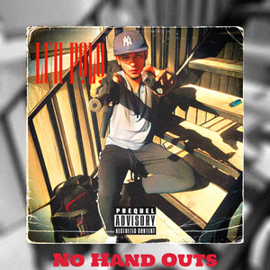 No Hand Outs (Explicit)