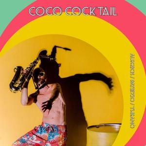 Coco Cocktail (feat. Patrizio Borghi & Theanò)