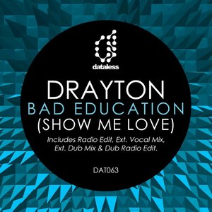 Bad Education(Show Me Love) (Extended Dub Mix)