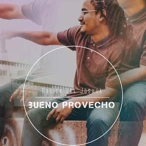 Buen Provecho (feat. Toya) (Explicit)