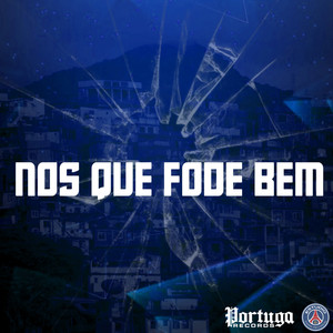 NOS QUE FODE BEM (Explicit)