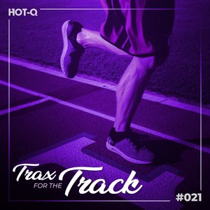 Trax For The Track 021 (Explicit)