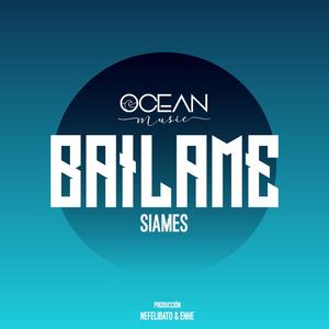 Bailame(feat. Siames)