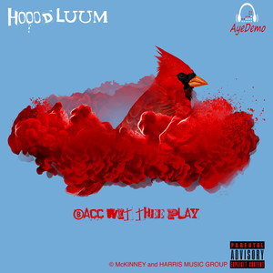 Bacc Wit Thee Play (Explicit)