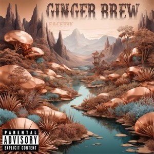 Ginger Brew (Explicit)