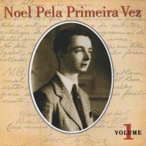 Noel pela Primeira Vez, Vol. 1