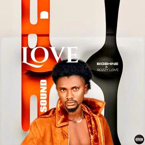 Love Sound (feat. Rozzylove)