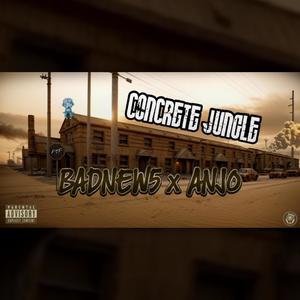 Concrete Jungle (feat. Anjo Jackson) [Explicit]