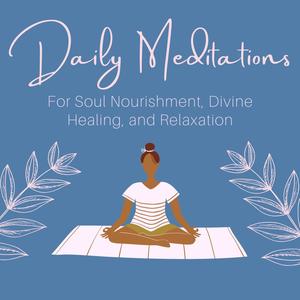 Daily Meditations Volume 3