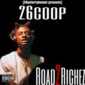 Road 2 Richez (Explicit)