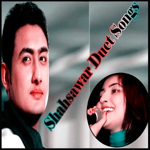 Shahsawar Duet Songs