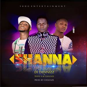 Shanna (feat. Tripple A & CoolFaze)