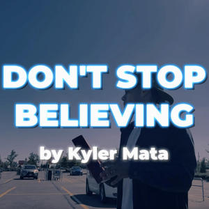 Don't Stop Believing