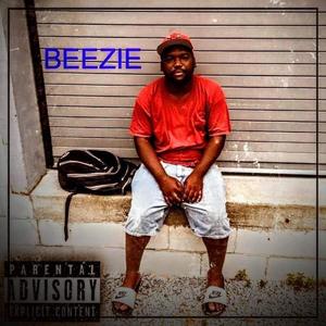 BEEZIE (feat. Nightmare Eastside & Royalty The Don) (Explicit)