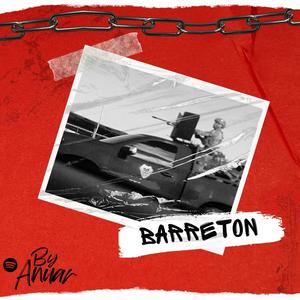 Barreton (Explicit)