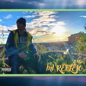 MI REFLEJO (Explicit)