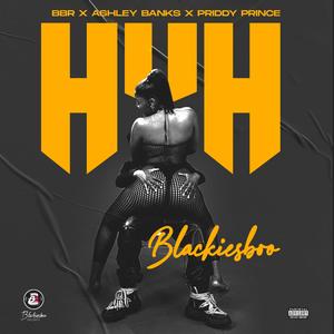 Huh (feat. Ashley Banks & Priddy Prince) (Explicit)