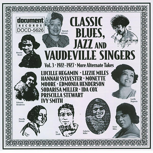 Classic Blues, Jazz And Vaudeville Singers Vol. 3 (1922-1927)