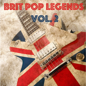 Brit Pop Legends, Vol. 2 (Explicit)