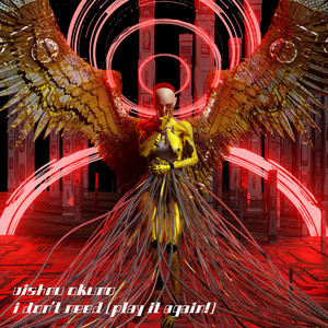 i don't need (play it again!)