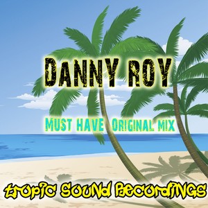 Must Have (Original Mix)