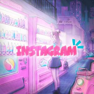 Instagram (feat. Luii & MKBL)