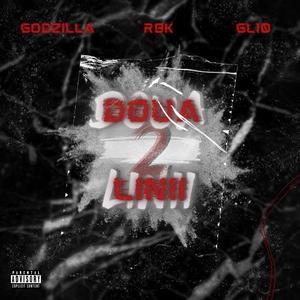 DOUA LINII (feat. RBK & GL10) [Explicit]