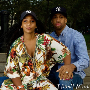 I Don't Mind (Explicit)