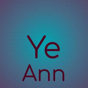 Ye Ann