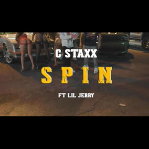 Spin (feat. Lil Jerry) (Explicit)