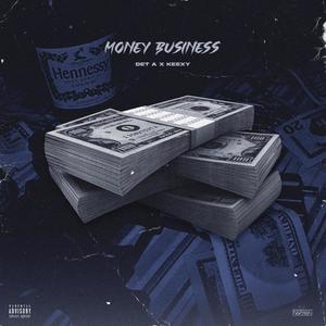 Money Business (feat. Det A) [Explicit]