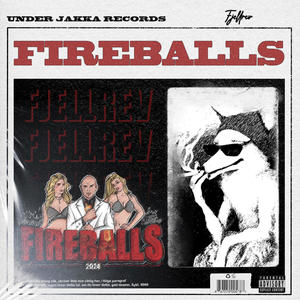 Fireballs (Explicit)