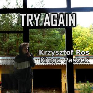 Try Again (feat. Kinga Paszek)