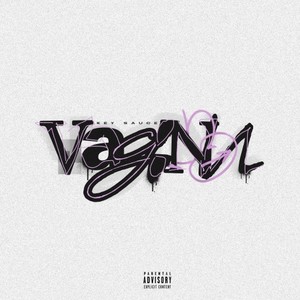 Vaginu (Explicit)