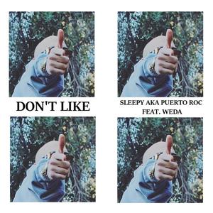 Don't like (feat. Weda) (Explicit)