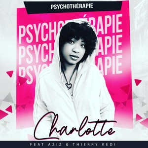 Psychothérapie(feat. Thierry Kedi & Aziz)