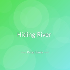 Hiding River