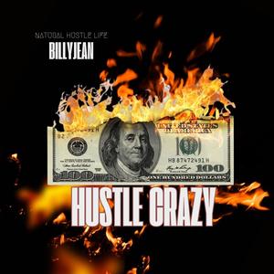 Hustle Crazy (Explicit)