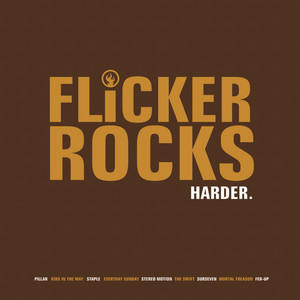 Flicker Rocks Harder