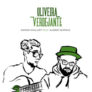 Oliveira Verdejante (feat. Kleber Sampaio)