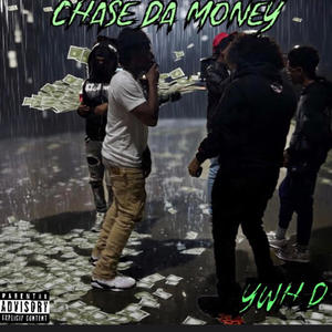 CHASE DA MONEY (Explicit)