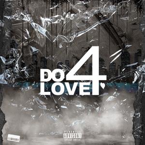 Do4Love (feat. Quwest) (Explicit)