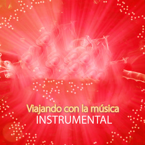 Viajando con la Música Instrumental