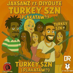 Turkey Szn (Plakataw) (feat. DiYoute)