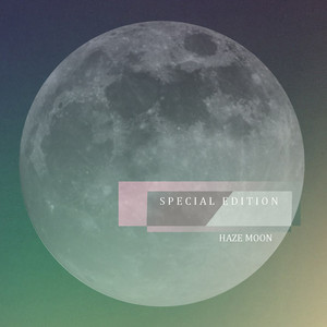 Haze Moon (Special Edition)