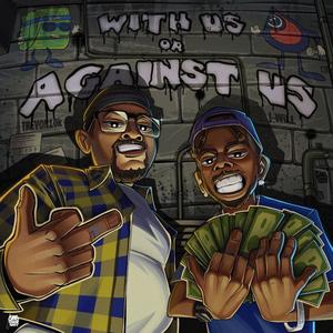 WITH US OR AGAINST US (Explicit)