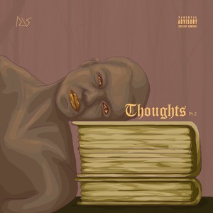 Thoughts Pt 2 (Explicit)