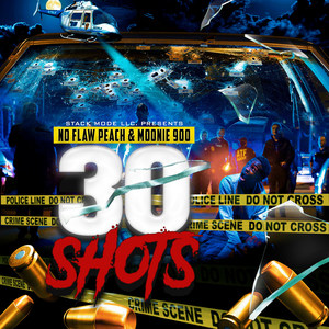 30 Shots (Explicit)