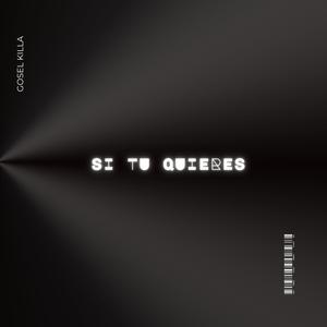 Si tu quieres