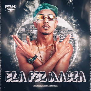 Ela Faz Magia (Explicit)